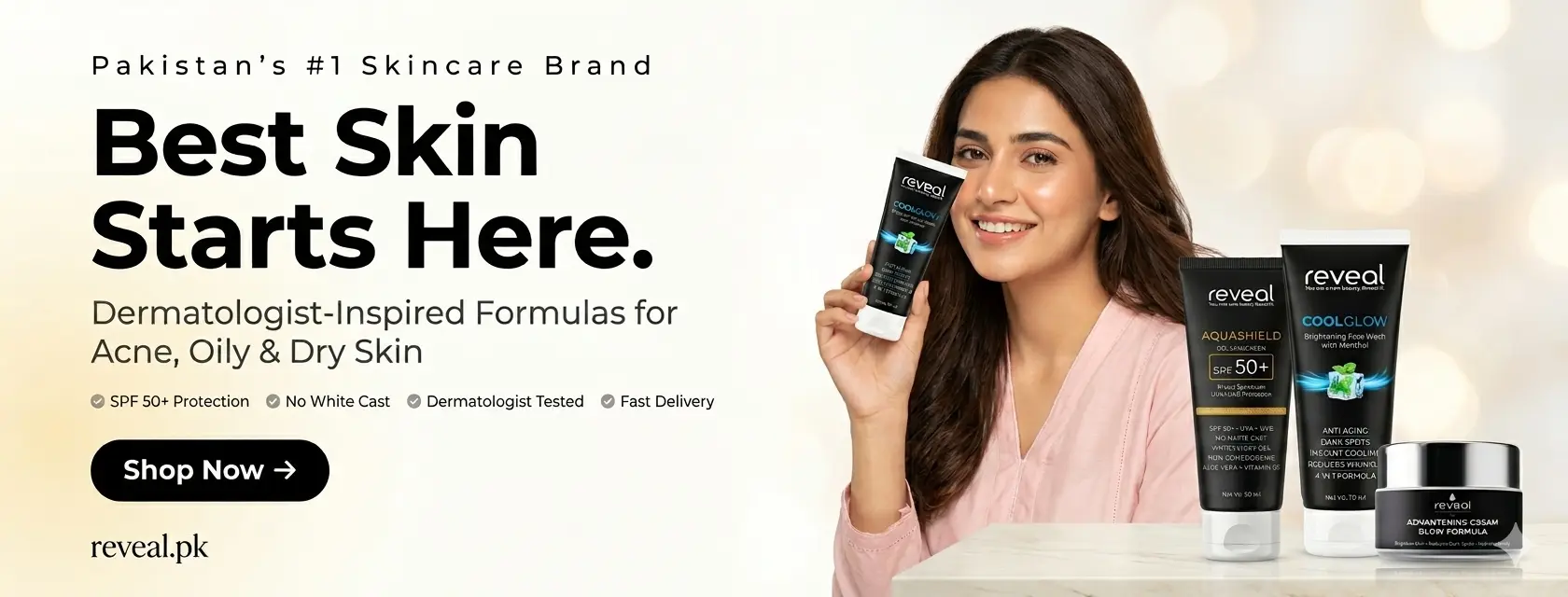 Reveal skincare products Pakistan — AquaShield SPF 50 sunscreen, CoolGlow brightening face wash and advanced brightening cream with Pakistani model — best skincare brand in Pakistan