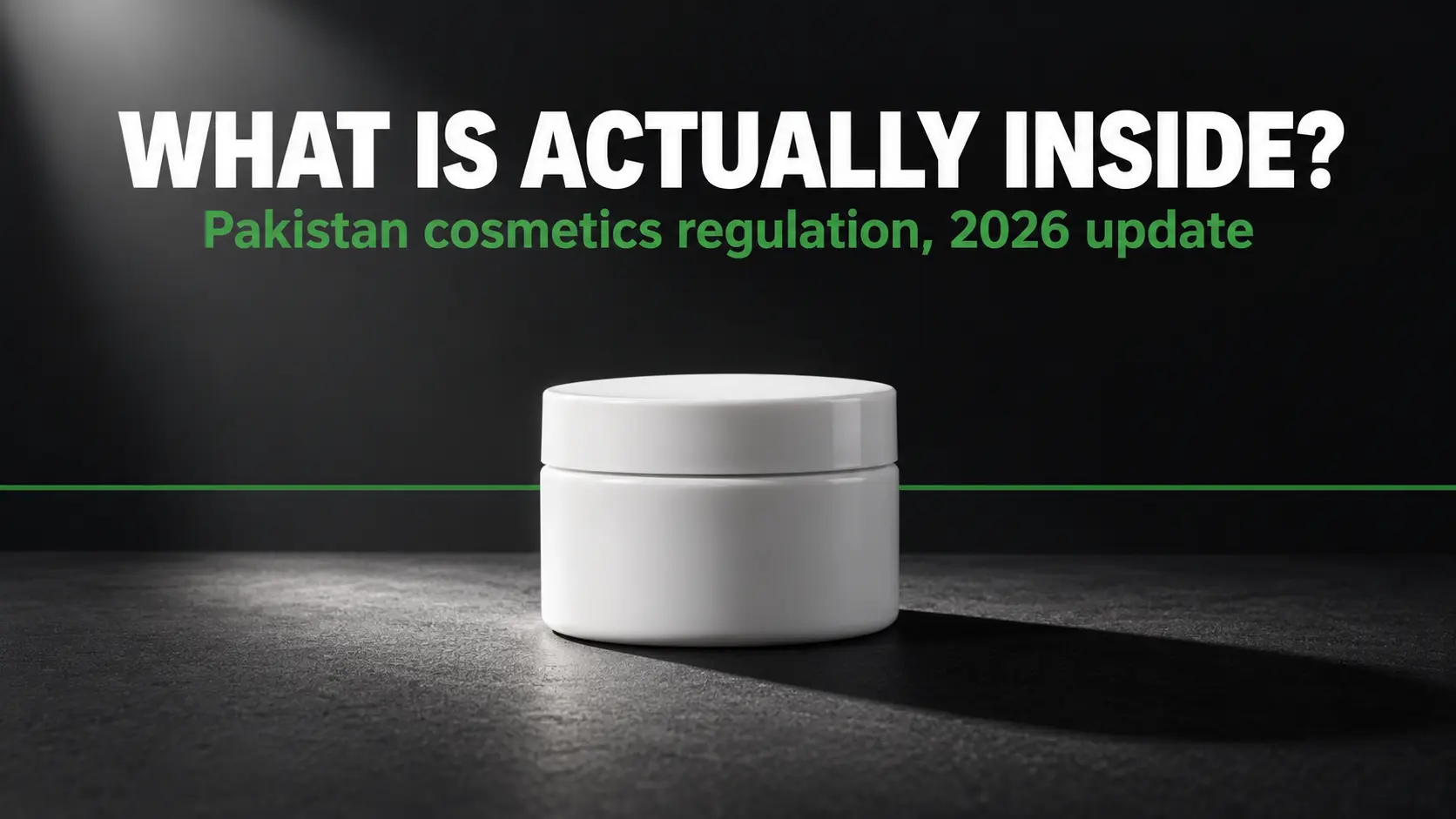 Pakistan cosmetics safety regulation 2026 and mercury limits in skin brightening creams